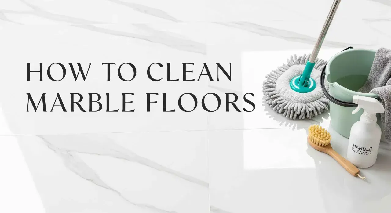 Learn how to clean marble floors with this guide. Supplies include a mop, bucket, spray bottle labeled "Marble Cleaner," and a brush.